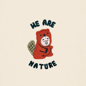 We are nature with Beaver - Natural Raw